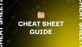 Cheat Sheet Guide: How To Use My Cheat Sheets, Tips and Tricks