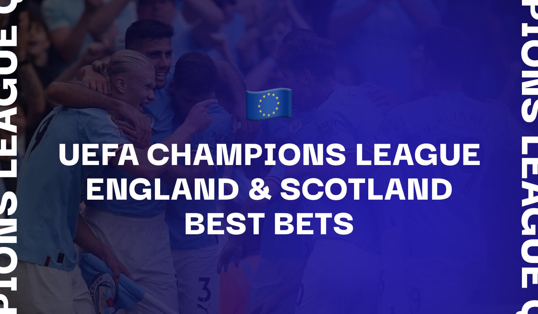 Tuesday's England & Scotland UEFA Champions League Predictions & Best ...