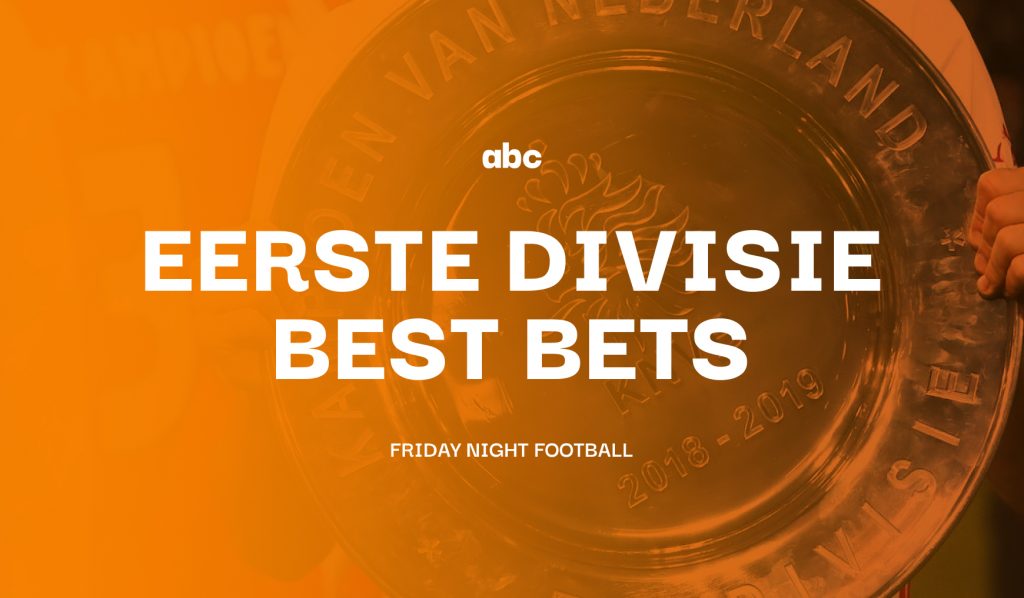 Friday's Eerste Divisie Predictions & Best Bets | Andy's Bet Club