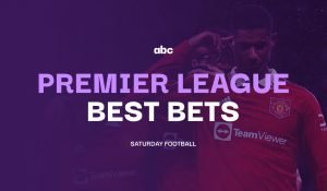 Premier League Best Bets Header - Saturday - Man United