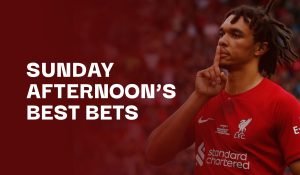 Sunday Afternoon's Best Bets - Liverpool