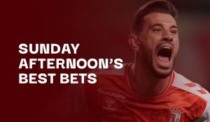 Sunday Afternoon Best Bets Header - Braga
