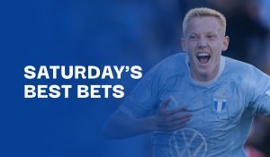 Saturday's Best Bets Header - Malmo FF