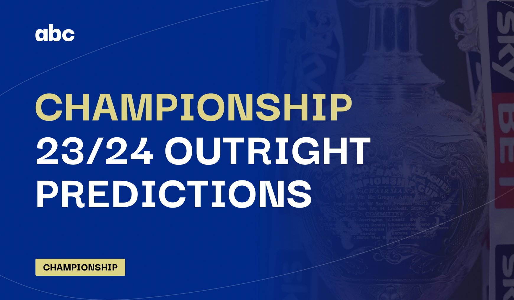 Championship 2023-24 Season Predictions