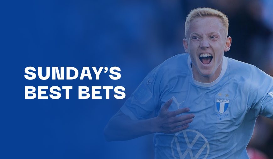 Sunday's Best Bets Header - Malmo