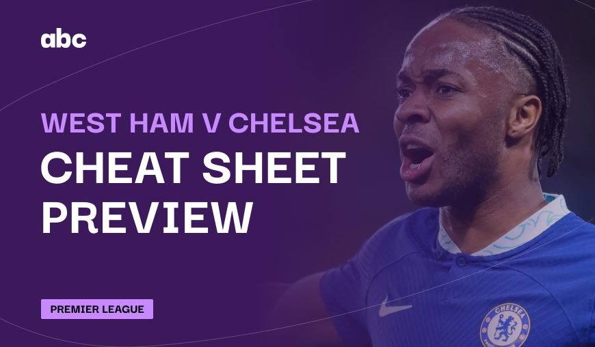 Sunday's Cheat Sheet Stats Breakdown Preview of West Ham v Chelsea, Header