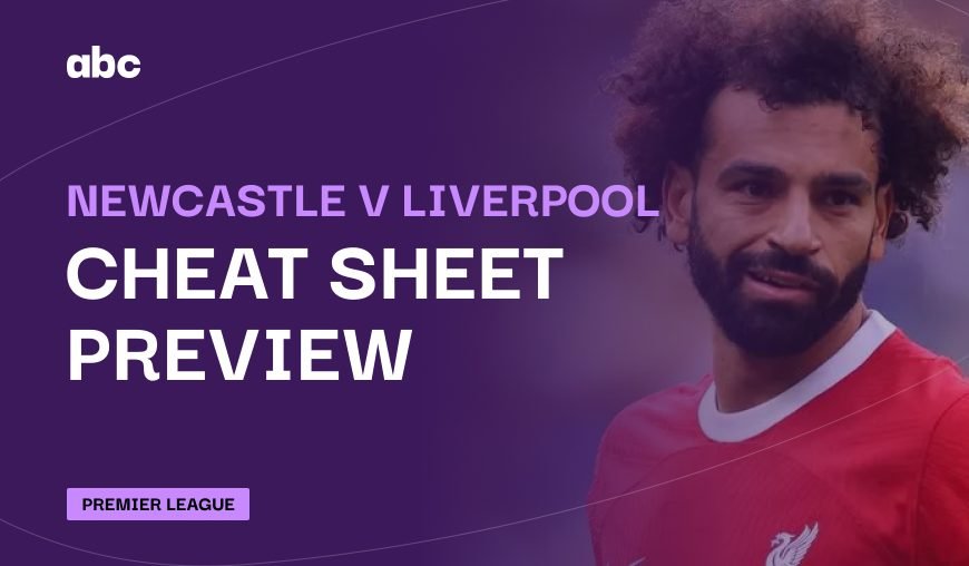 Newcastle v Liverpool Cheat Sheet Preview Header