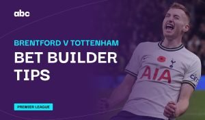 Brentford v Tottenham Bet Builder