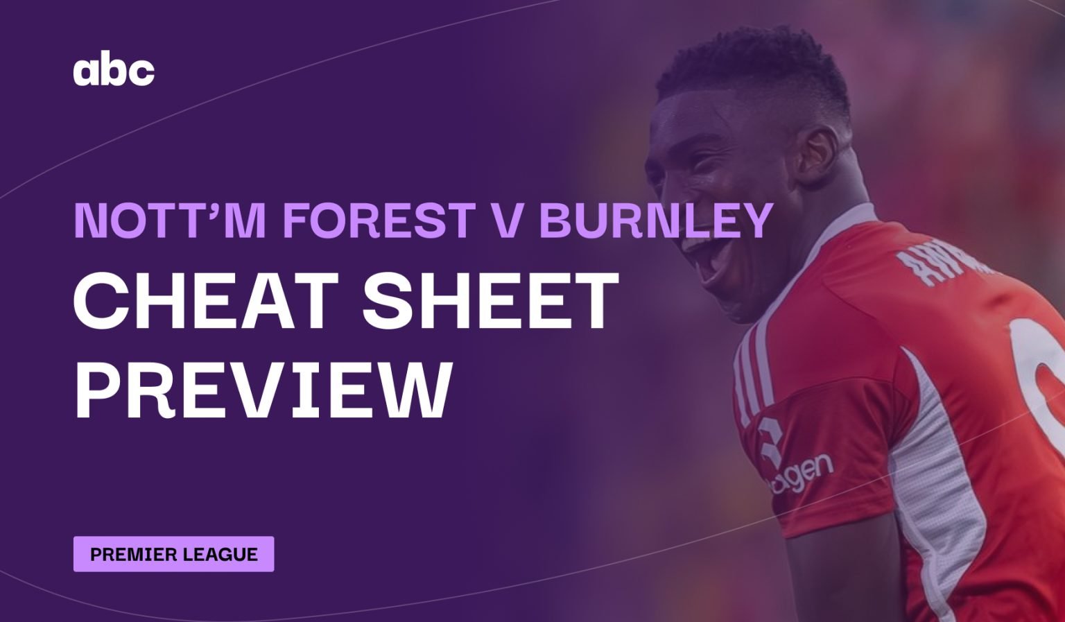 Nottingham Forest V Burnley Cheat Sheet & Betting Tips | Andy’s Bet Club