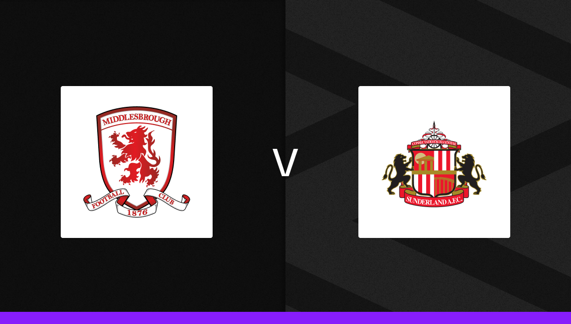 Middlesbrough v Sunderland Bet Builder Stats & Predictions | Andy’s Bet ...