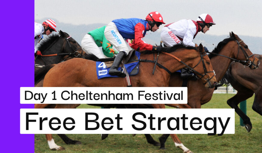 Cheltenham Free Bet Strategy