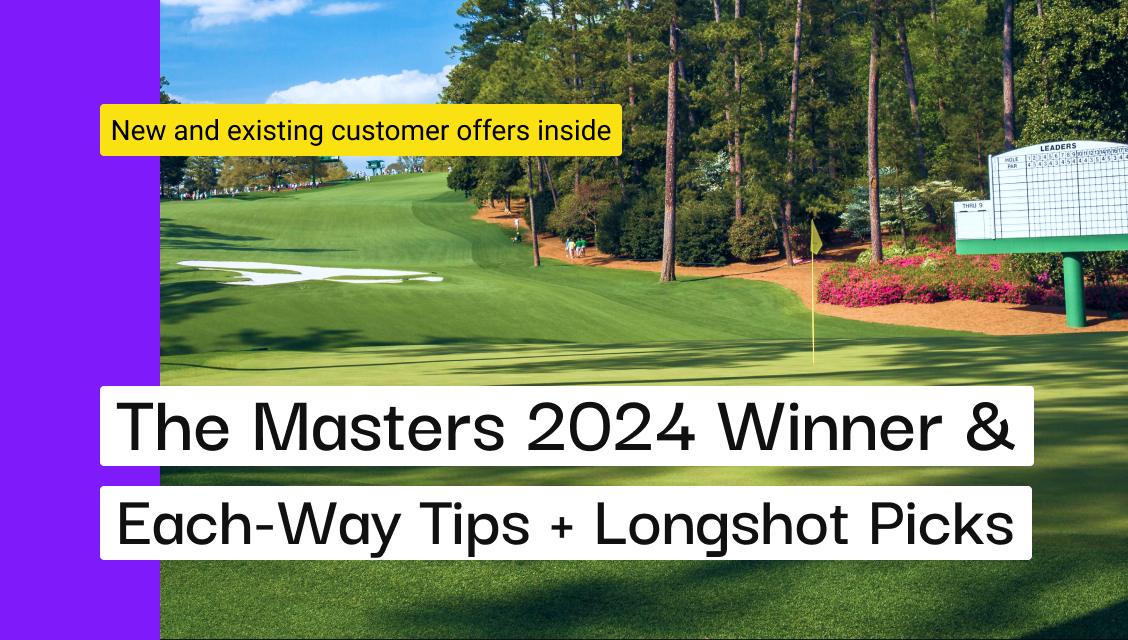 The Masters 2024 Winner & EachWay Tips + Longshot Picks Andy's Bet Club