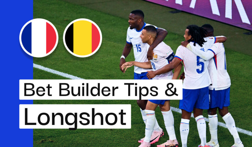 France v Belgium bet builder tips & longshot