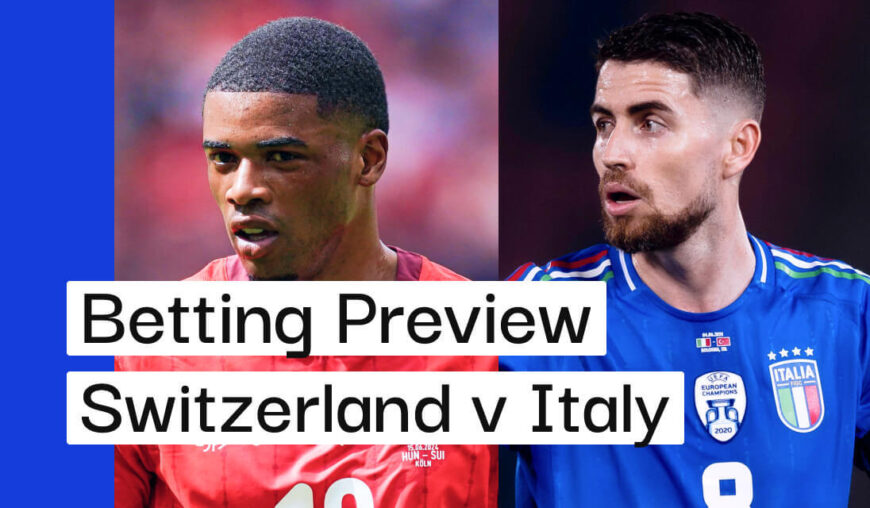 Switzerland v Italy betting preview