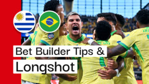 Uruguay v Brazil bet builder tips & longshot