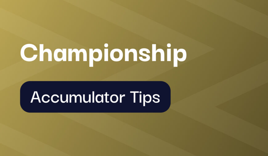 Saturday's 6/1 Championship Accumulator Tips