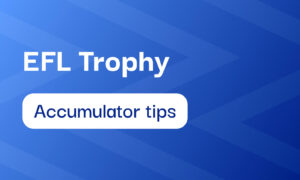 Tuesday's 8/1 EFL Trophy Accumulator Tips