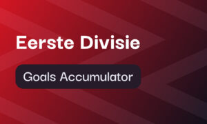 Friday's 20/1 Eerste Divisie Goals Galore Accumulator Tips