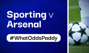 33/1 Sporting v Arsenal #WhatOddsPaddy [High Odds Betting Tip]