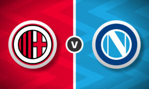 AC Milan v Napoli Bet Builder Tips – 2x Bet Builders 5/1 & 9/1