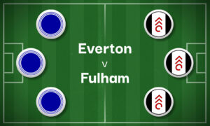 Everton v Fulham Best Betting Predictions, Cheat Sheet & Predicted Lineups