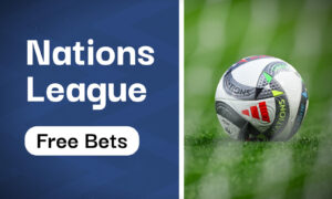 Get £100+ in Free Bets for the UEFA Nations League