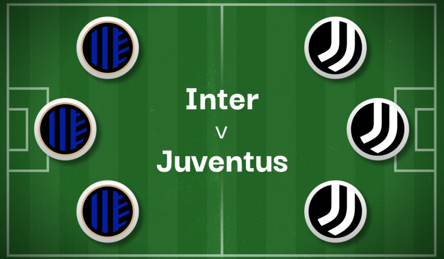 Inter v Juventus Best Betting Predictions, Cheat Sheet & Predicted Lineups