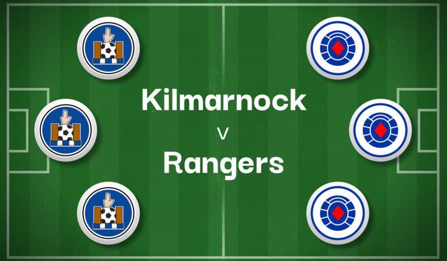 Kilmarnock v Rangers Betting Preview, Best Bets & Cheat Sheet