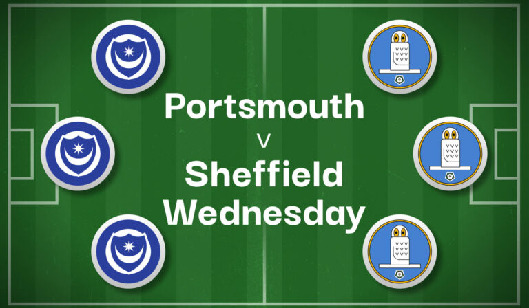 Portsmouth v Sheffield Wednesday Best Betting Predictions, Cheat Sheet & Predicted Lineups