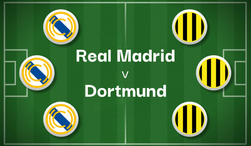 Real Madrid v Dortmund Best Betting Predictions, Cheat Sheet & Predicted Lineups