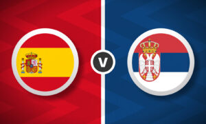 Spain v Serbia Bet Builder Tips