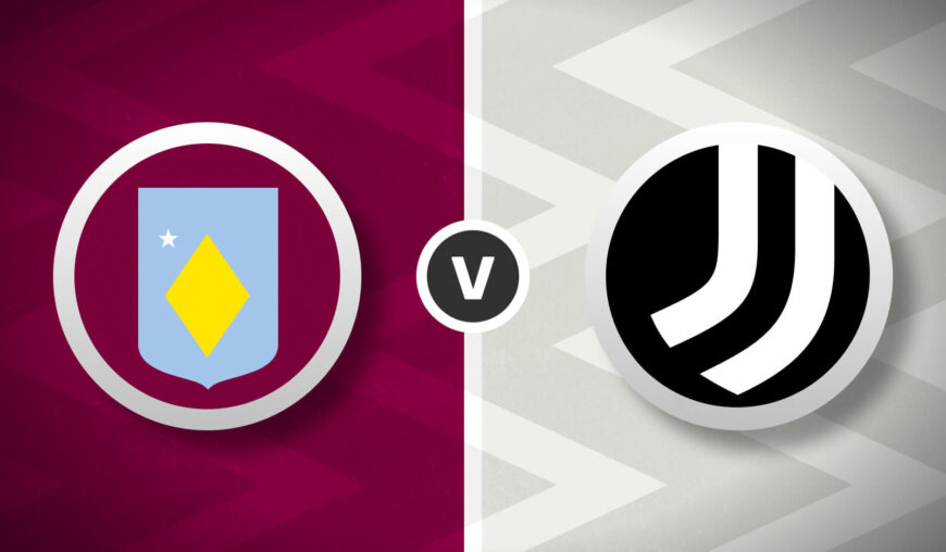 Aston Villa v Juventus Bet Builder Tips - 2x Bet Builders 3/1 & 13/1