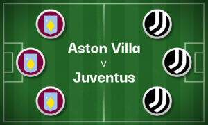 Aston Villa v Juventus Best Betting Predictions, Cheat Sheet & Predicted Lineups