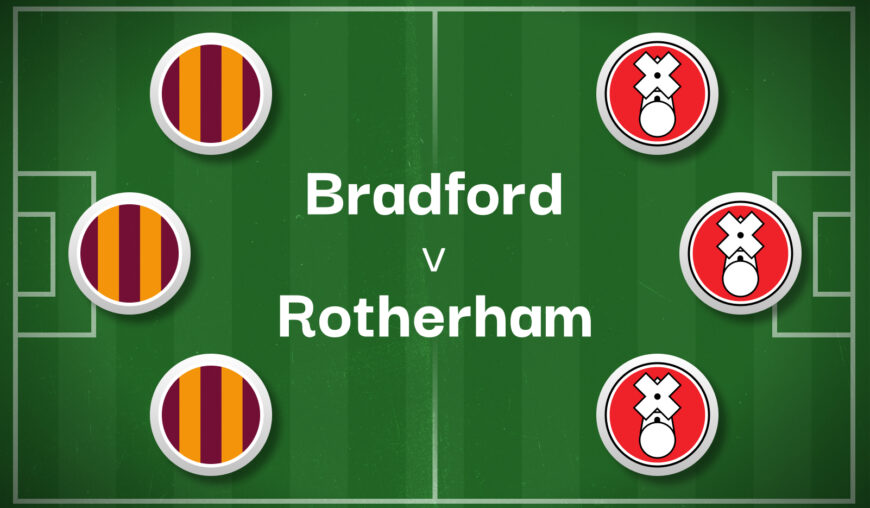 Bradford v Rotherham Best Betting Predictions, Cheat Sheet & Predicted Lineups