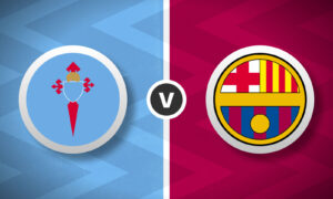 Celta Vigo v Barcelona Bet Builder Tips 2x Bet Builders 4/1 & 9/1