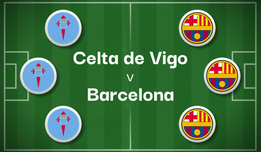 Celta Vigo v Barcelona Bet Preview