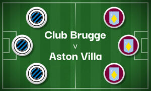 Club Brugge v Aston Villa Betting Preview