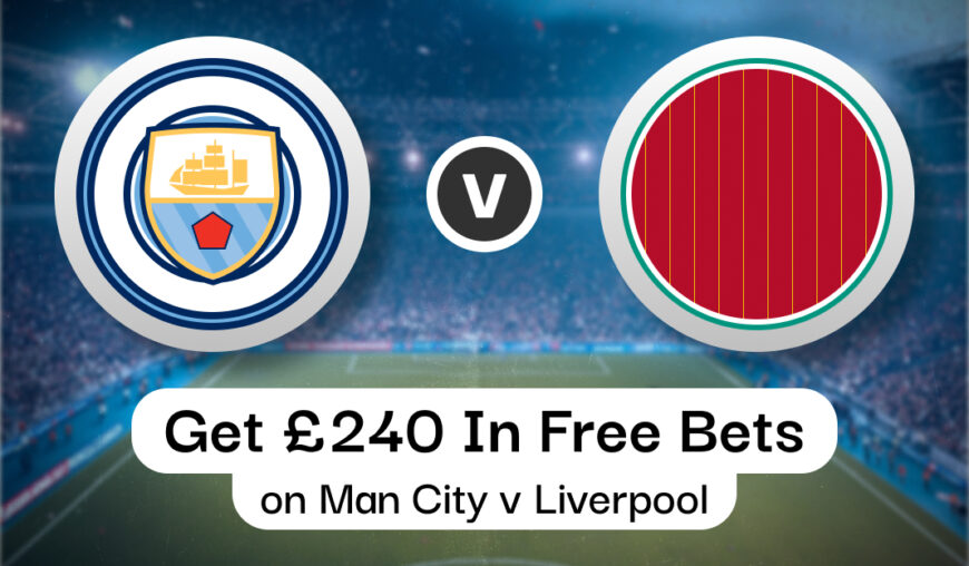 City v Liverpool free BETS