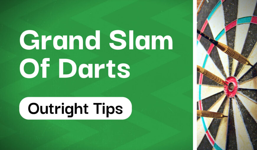 PDC Grand Slam of Darts Outright Betting Tips & Predictions 2024