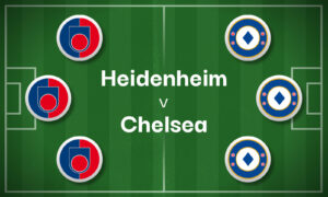 Heidenheim v Chelsea Best Betting Predictions, Cheat Sheet & Predicted Lineups