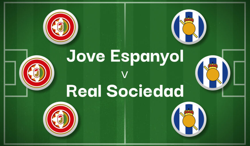 Jove Espanyol v Real Sociedad Best Betting Predictions, Cheat Sheet & Predicted Lineups