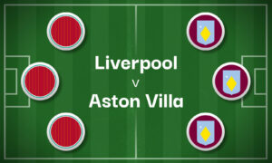 Liverpool v Aston Villa Best Betting Predictions, Cheat Sheet & Predicted Lineups