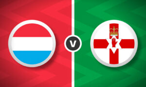 Luxembourg v Northern Ireland Bet Builder Tips - 2x Bet Builders 3/1 & 17/1