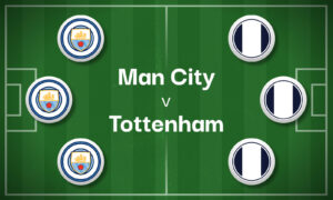 Man City v Tottenham Betting Preview