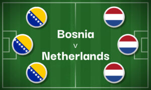 Bosnia v Netherlands Best Betting Predictions, Cheat Sheet & Predicted Lineups