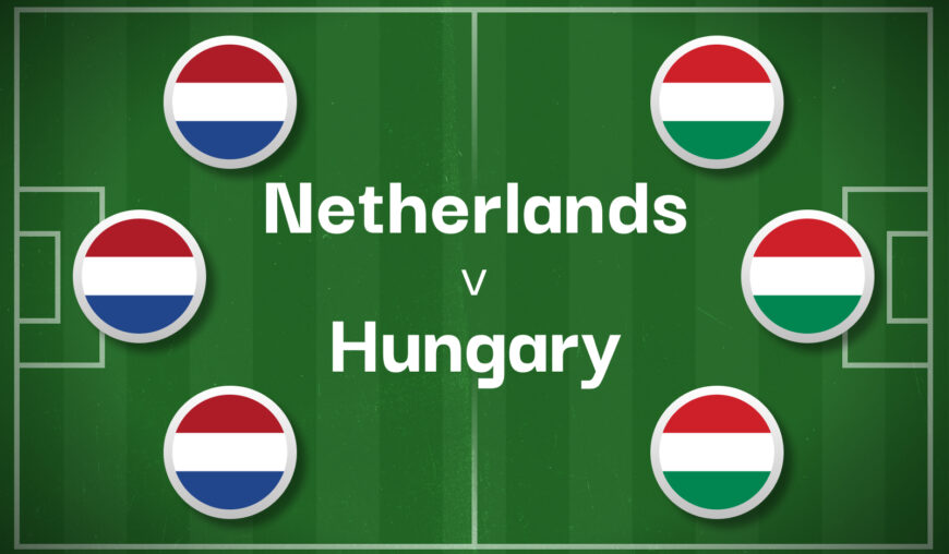 Netherlands v Hungary Best Betting Predictions, Cheat Sheet & Predicted Lineups