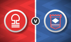 Nottingham Forest vs Ipswich Bet Builder Tips - 2x Bet Builders 3/1 & 10/1