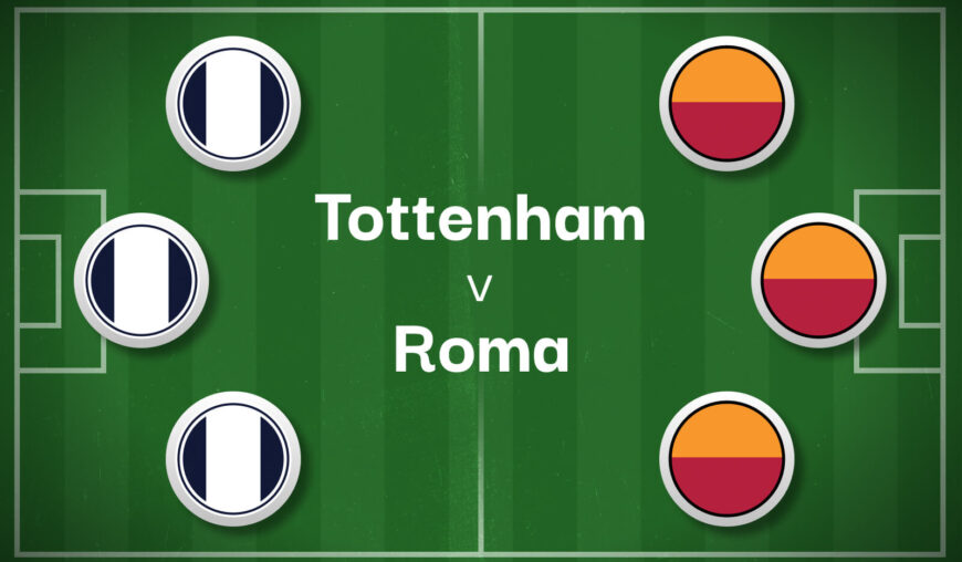 Tottenham v Roma Best Betting Predictions, Cheat Sheet & Predicted Lineups