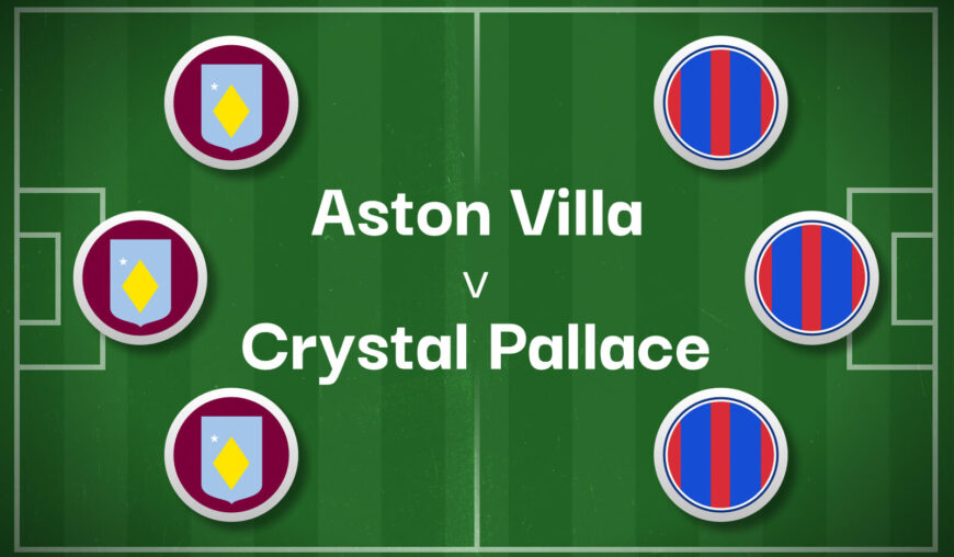 Villa v Palace Bet Preview