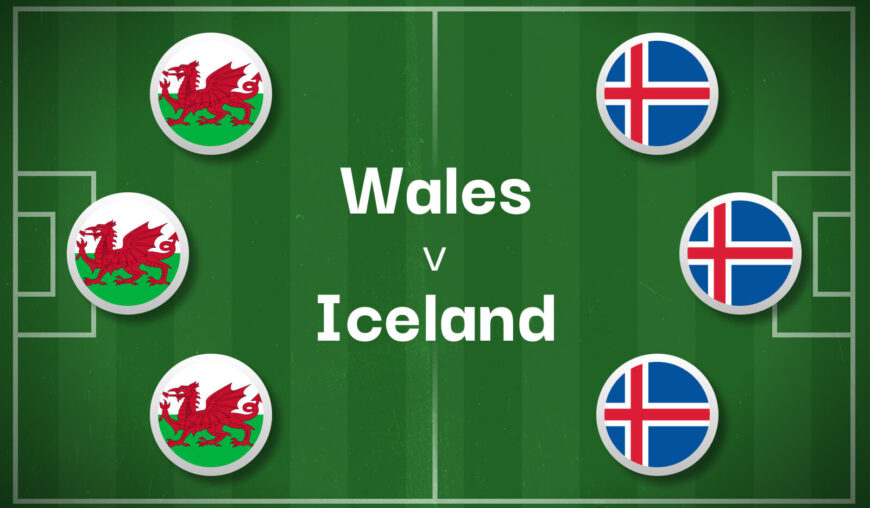 Wales v Iceland Best Betting Predictions, Cheat Sheet & Predicted Lineups